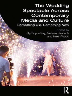 cover image of The Wedding Spectacle Across Contemporary Media and Culture